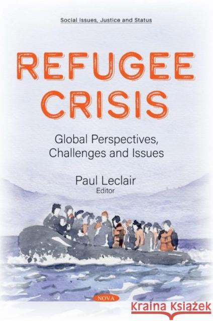 Refugee Crisis  9781536185225 Nova Science Publishers Inc - książka