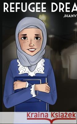 Refugee Dreams Goyal Jhanvi Goyal 9798514962129 Independently published - książka