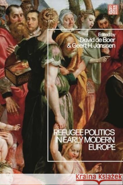 Refugee Politics in Early Modern Europe  9781350307681 Bloomsbury Publishing PLC - książka