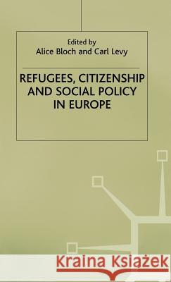 Refugees, Citizenship and Social Policy in Europe  9780333719107 PALGRAVE MACMILLAN - książka