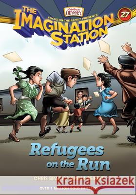 Refugees on the Run Chris Brack Sheila Seifert 9781589979956 Focus on the Family Publishing - książka