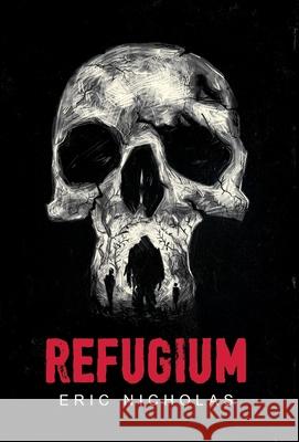 Refugium Eric Nicholas 9781069290229 Sovran Media Group - książka