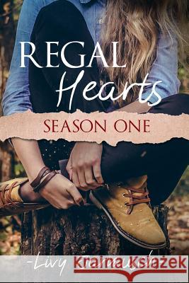 Regal Hearts: Season One Livy Jarmusch 9781795830799 Independently Published - książka