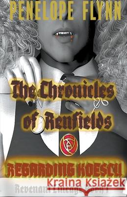 Regarding Koescu Penelope Flynn 9781393789208 Ambitious Hybrid Media, LLC - książka