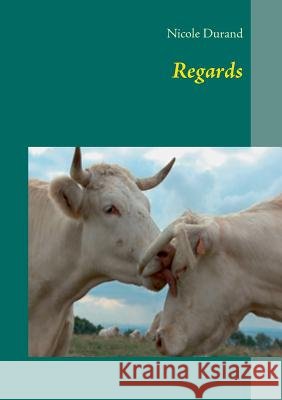 Regards Nicole Durand 9782322084913 Books on Demand - książka