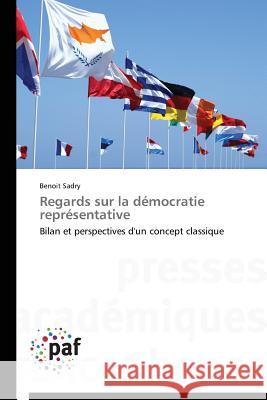 Regards Sur La Démocratie Représentative Sadry-B 9783838140582 Presses Academiques Francophones - książka