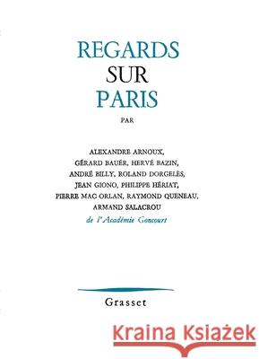 Regards sur Paris Goncourt-Academie 9782246805540 Grasset - książka