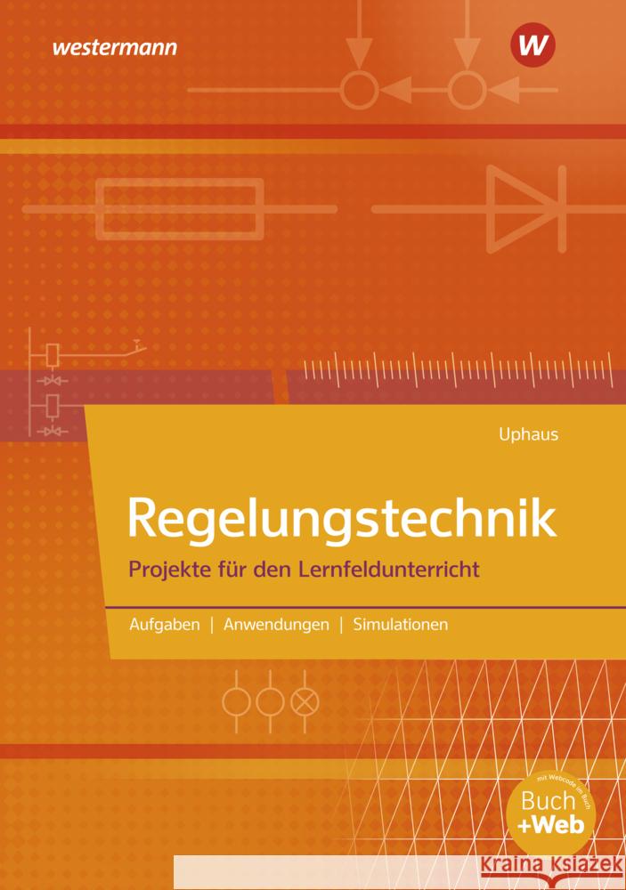 Regelungstechnik Uphaus, Josef 9783427445111 Bildungsverlag EINS - książka