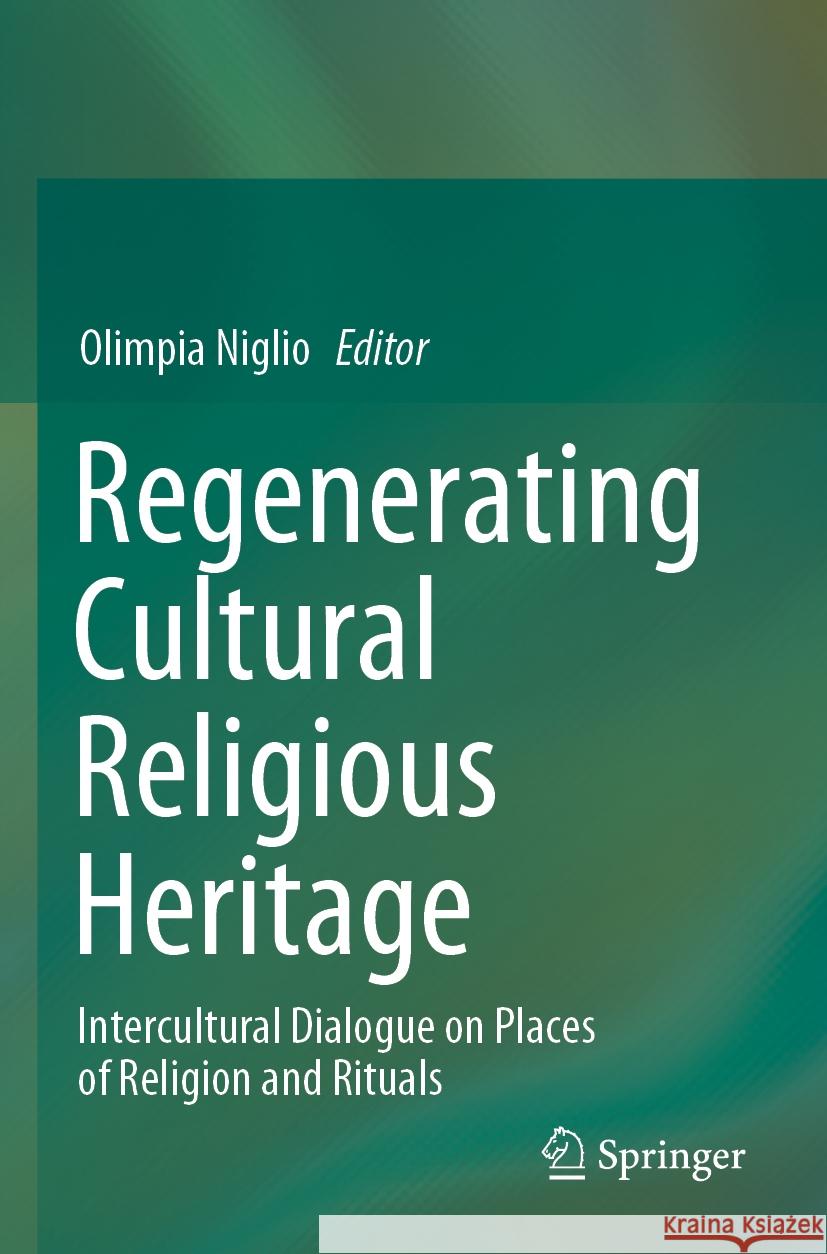 Regenerating Cultural Religious Heritage  9789811934728 Springer Nature Singapore - książka