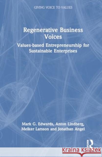 Regenerative Business Voices Jonathan Angel 9781032345727 Taylor & Francis Ltd - książka