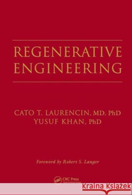 Regenerative Engineering Cato T. Laurencin 9781439814123 CRC Press - książka