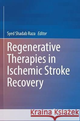 Regenerative Therapies in Ischemic Stroke Recovery  9789811685644 Springer Nature Singapore - książka