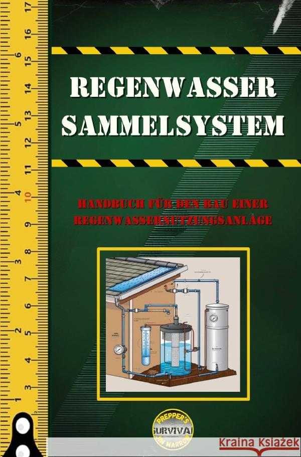 Regenwasser Sammelsystem Marrow, Jim H. 9783818764388 epubli - książka