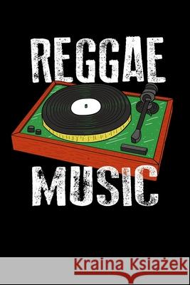 Reggae Music: Gift idea for reggae lovers and jamaican music addicts. 6 x 9 inches - 100 pages Soul Books 9781670676412 Independently Published - książka
