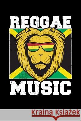 Reggae Music: Gift idea for reggae lovers and jamaican music addicts. 6 x 9 inches - 100 pages Soul Books 9781670676443 Independently Published - książka