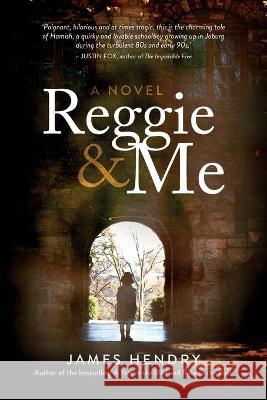 Reggie and Me James Hendry 9781770106420 Pan MacMillan - książka