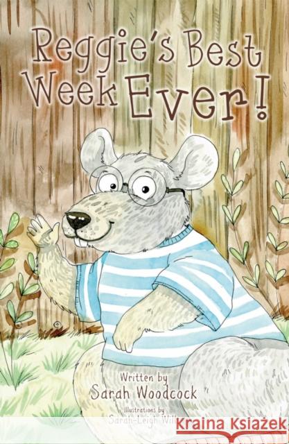 Reggie's Best Week Ever! Sarah Woodcock 9781803130002 Troubador Publishing - książka