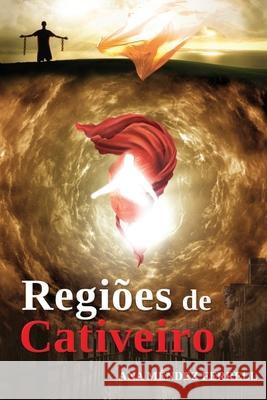 Regiões de Cativeiro Araujo, Patricia Vargas 9788553008162 Editora Geracao Do Reino - książka