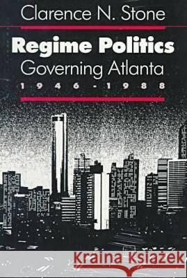 Regime Politics Stone, Clarence N. 9780700604166 University Press of Kansas - książka