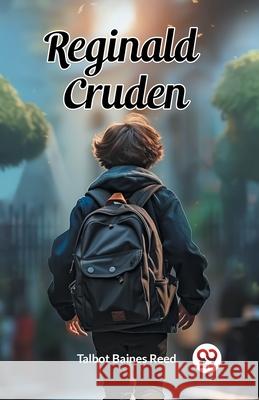 Reginald Cruden Talbot Baines Reed 9789363052840 Double 9 Books - książka