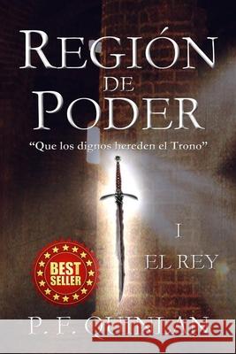 Región de Poder: El Rey Patricio Alejandro Fernández Quinlan 9798522527129 Independently Published - książka