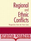 Regional and Ethnic Conflicts: Perspectives from the Front Lines, Coursesmart Etextbook Carter, Judy 9780131894280 Prentice Hall