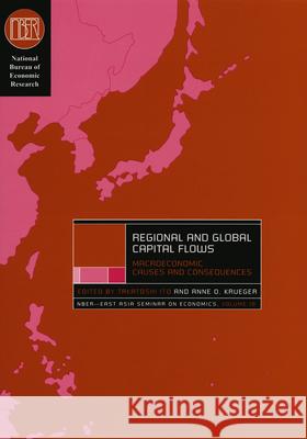 Regional and Global Capital Flows: Macroeconomic Causes and Consequences Volume 10 Ito, Takatoshi 9780226386768 University of Chicago Press - książka