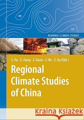 Regional Climate Studies of China  9783540792413 SPRINGER-VERLAG BERLIN AND HEIDELBERG GMBH &  - książka