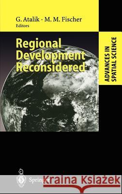 Regional Development Reconsidered Gunduz Atalk Manfred M. Fischer 9783540436102 Springer - książka