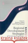 Regional Development Strategies: A European Perspective Alden, Jeremy 9780117023666 Routledge