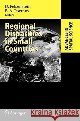 Regional Disparities in Small Countries Daniel Felsenstein Boris A. Portnov 9783540243038 Springer - książka