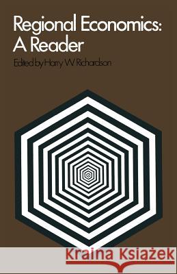 Regional Economics: A Reader Richardson, Harry W. 9780333109748 Palgrave MacMillan - książka