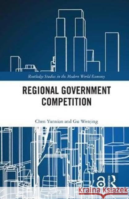 Regional Government Competition Chen Yunxian Gu Wenjing 9780367504403 Routledge - książka