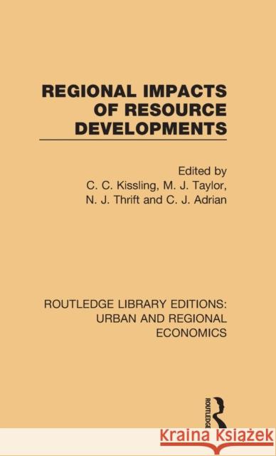 Regional Impacts of Resource Developments  9781138102156 Taylor and Francis - książka