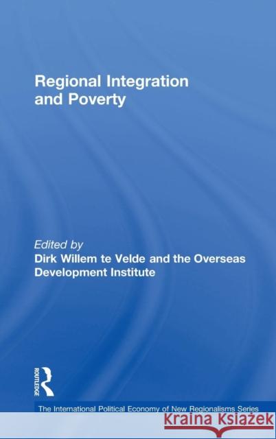 Regional Integration and Poverty Overseas Development Institute   9780754646525 Ashgate Publishing Limited - książka