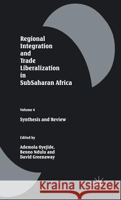 Regional Integration and Trade Liberalization in Subsaharan Africa: Volume 4: Synthesis and Review Greenaway, David 9780333661079 PALGRAVE MACMILLAN - książka