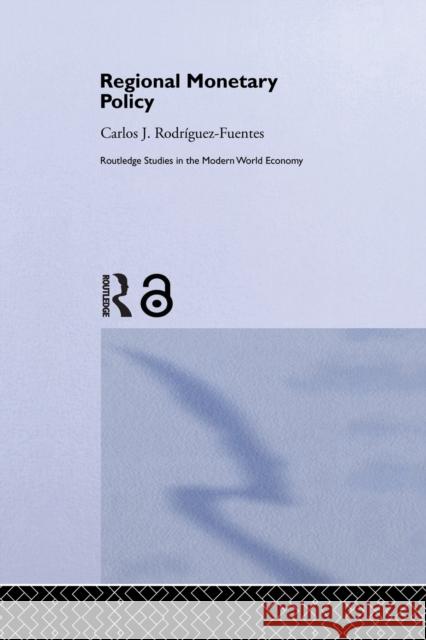 Regional Monetary Policy Carlos Javier Rodrigue 9780415651417 Routledge - książka