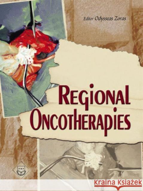 Regional Oncotherapies Odysseas, Zoras 9789603994749 Paschalidis Medical Publications - książka