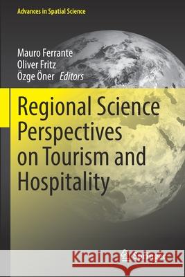 Regional Science Perspectives on Tourism and Hospitality  9783030612764 Springer International Publishing - książka