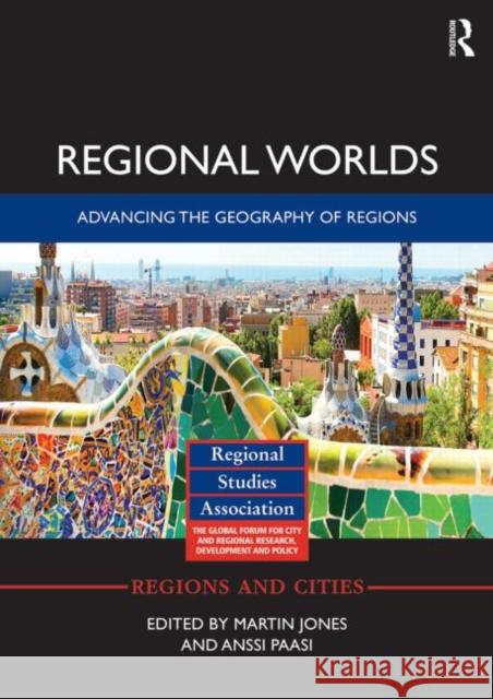 Regional Worlds: Advancing the Geography of Regions  9781138852600 Taylor & Francis Group - książka