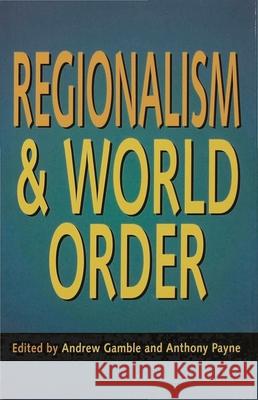Regionalism and World Order  9780333636848 PALGRAVE MACMILLAN - książka