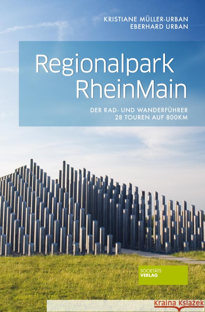Regionalpark RheinMain Müller-Urban, Kristiane, Urban, Eberhard 9783955424138 Societäts-Verlag - książka