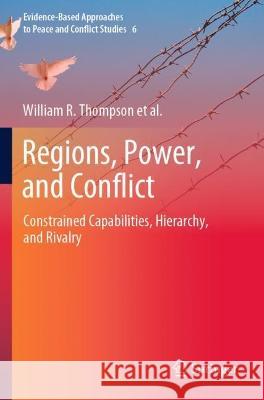 Regions, Power, and Conflict William R. Thompson, Rachel Van Nostrand, Zakhirova, Leila 9789811916830 Springer Nature Singapore - książka