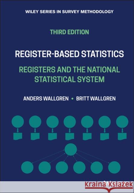 Register-Based Statistics: Registers and the National Statistical System Britt Wallgren Anders Wallgren 9781119632375 Wiley - książka