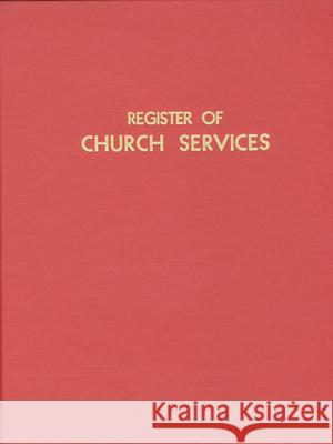 Register of Church Services: #400 Church Publishing, Church Publishing 9781640655003 Church Publishing Inc - książka