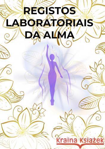 Registos Laboratoriais da Alma Amaral, Ângela 9789403724584 Bookmundo.pt - książka