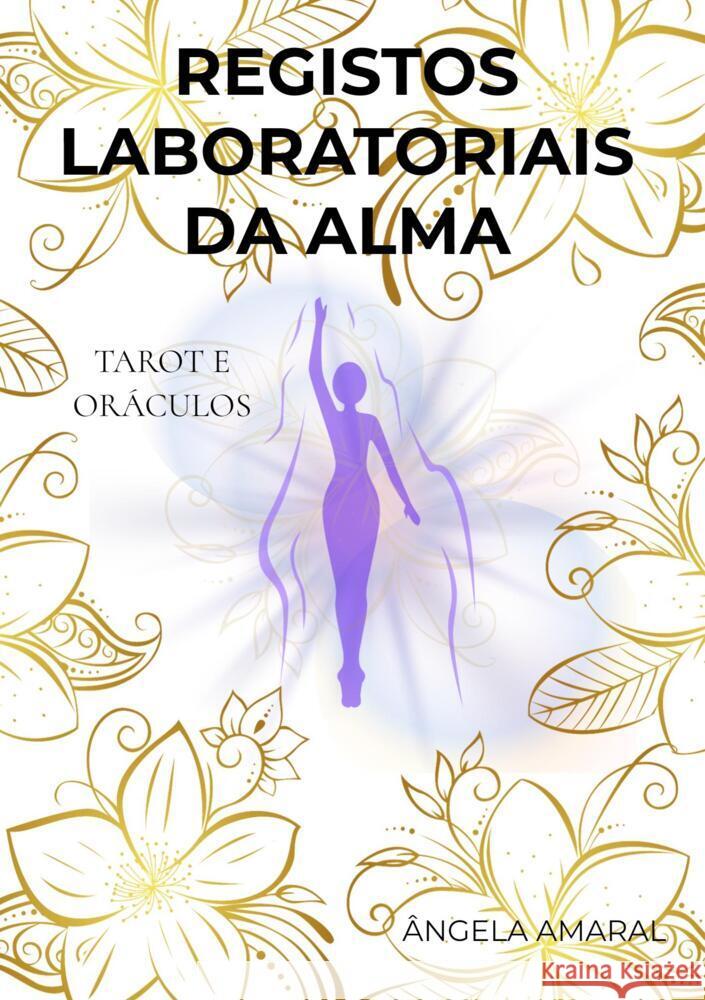 Registos Laboratoriais da Alma Amaral, Ângela 9789403725383 Bookmundo.pt - książka