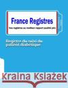 Registre du suivi du patient diabétique Anne Béatrice Paquet 9781517732936 Createspace