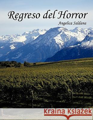 Regreso Del Horror Angelica Saldana 9781617641114 Palibrio - książka