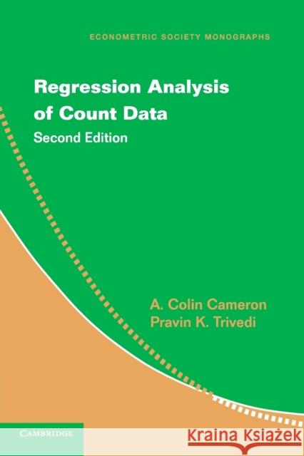 Regression Analysis of Count Data A Colin Cameron 9781107667273 CAMBRIDGE UNIVERSITY PRESS - książka